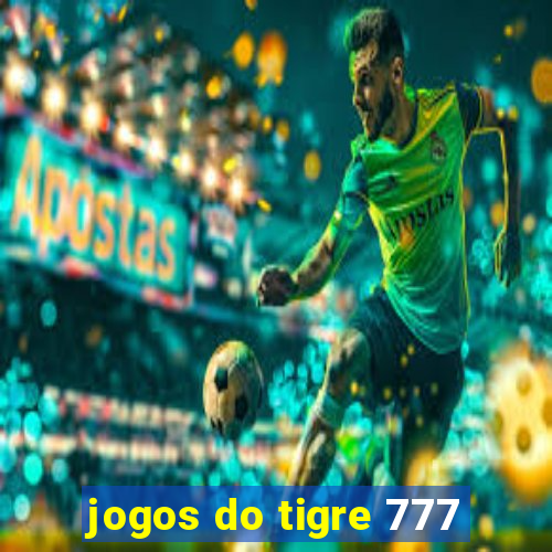 jogos do tigre 777